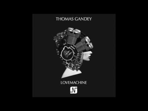 PREMIERE: Thomas Gandey - Lovemachine (Re.you & Pleasurekraft Remix) - Noir Music