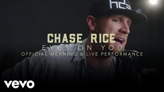 Chase Rice - “Eyes On You” Live Performance &amp; Meaning | Vevo