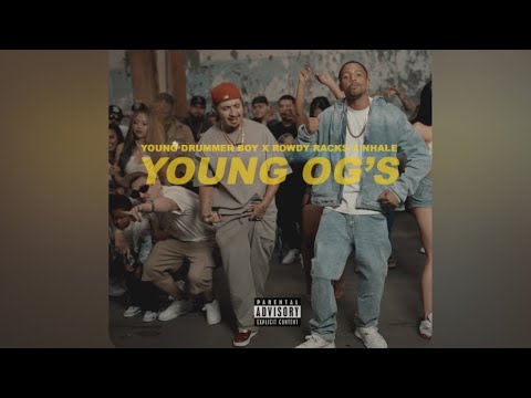 Nhale x Young Drummer Boy x Rowdy Racks - Young Ogs