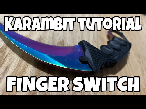 How to learn Intermediate Karambit Tutorial: Finger Switch #8