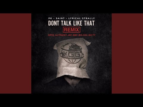 Dont Talk Like That (Remix)