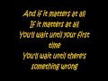kids in glass houses - matters at all lyrics 