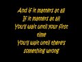 kids in glass houses - matters at all lyrics 