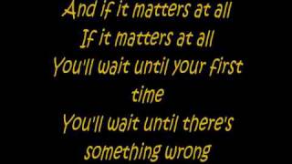 kids in glass houses - matters at all lyrics