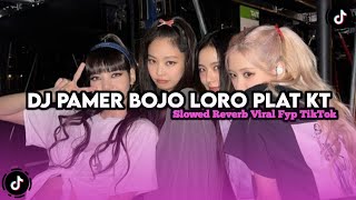 Download lagu DJ PAMER BOJO LORO PLAT KT SLOWED REVERB - VIRAL FYP TIKTOK mp3 Download lagu DJ PAMER BOJO LORO PLAT KT SLOWED REVERB - VIRAL FYP TIKTOK mp3