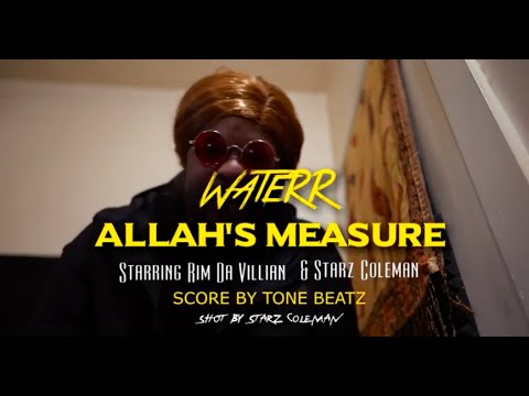 WateRR - Allah's Measure (Official Video)
