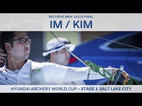 Im Dong Hyun v Kim Woojin – Recurve Men Gold Final | Salt Lake City 2017