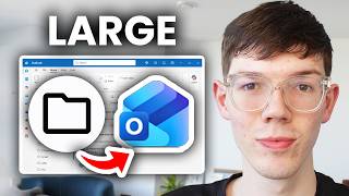 How To Send Large/Big Files On Outlook - Step By Step
