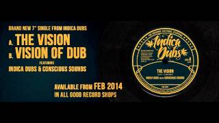 Indica Dubs: The Vision 7