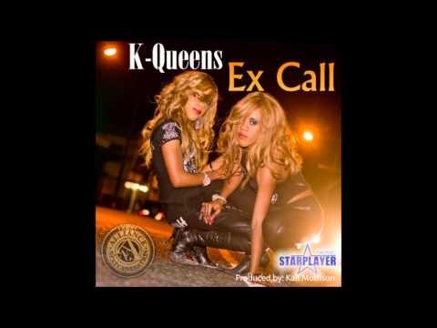 K-Queens - Ex Call {Soulmate Riddim} @Maticalise @KQUEENSALLIANCE
