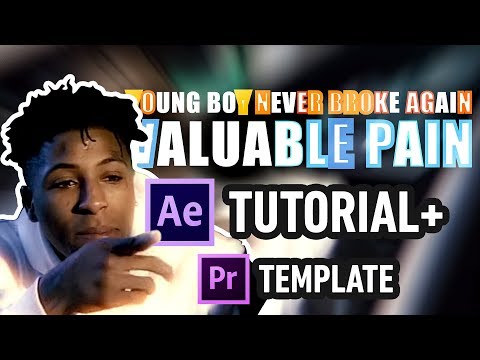 NBA Youngboy - Valuabe Pain After Effects Tutorial & Premiere Pro Template