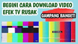 Download lagu Cara download efek tv rusak diyoutube terbaru 2021 mp3