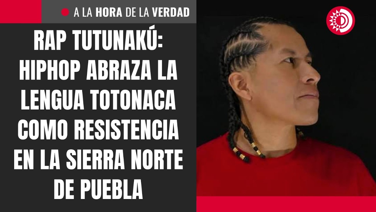 Rap tutunakú: hiphop abraza la lengua totonaca como resistencia en la Sierra Norte de Puebla