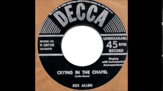 Crying In The Chapel-Rex Allen-'53-Decca 28758 mono