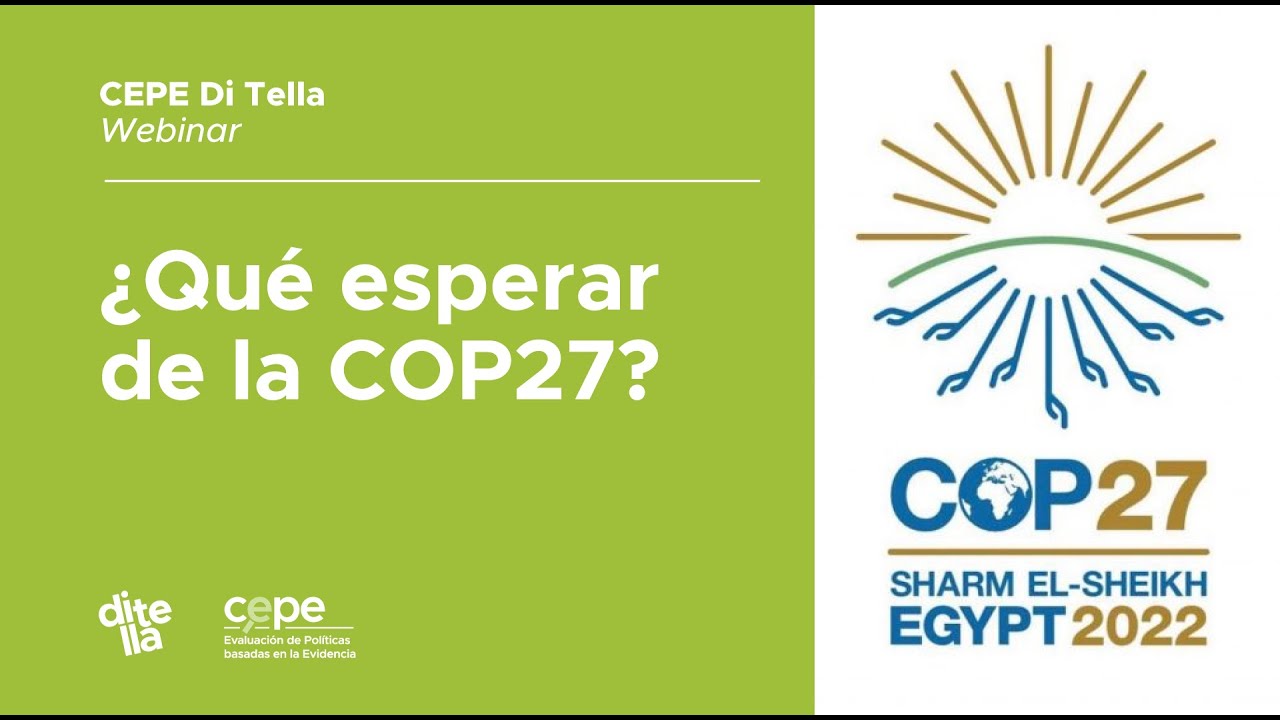 ¿Qué esperar de la COP27?