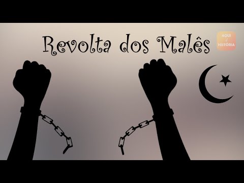 A Revolta dos Malês - História do Brasil