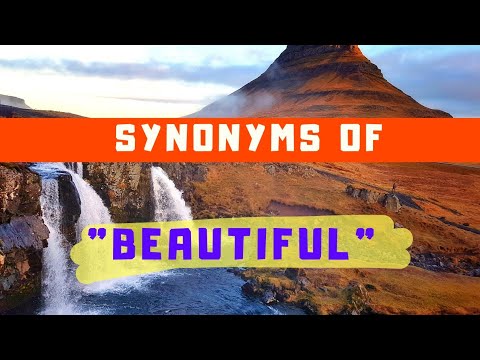 Synonyms of BEAUTIFUL