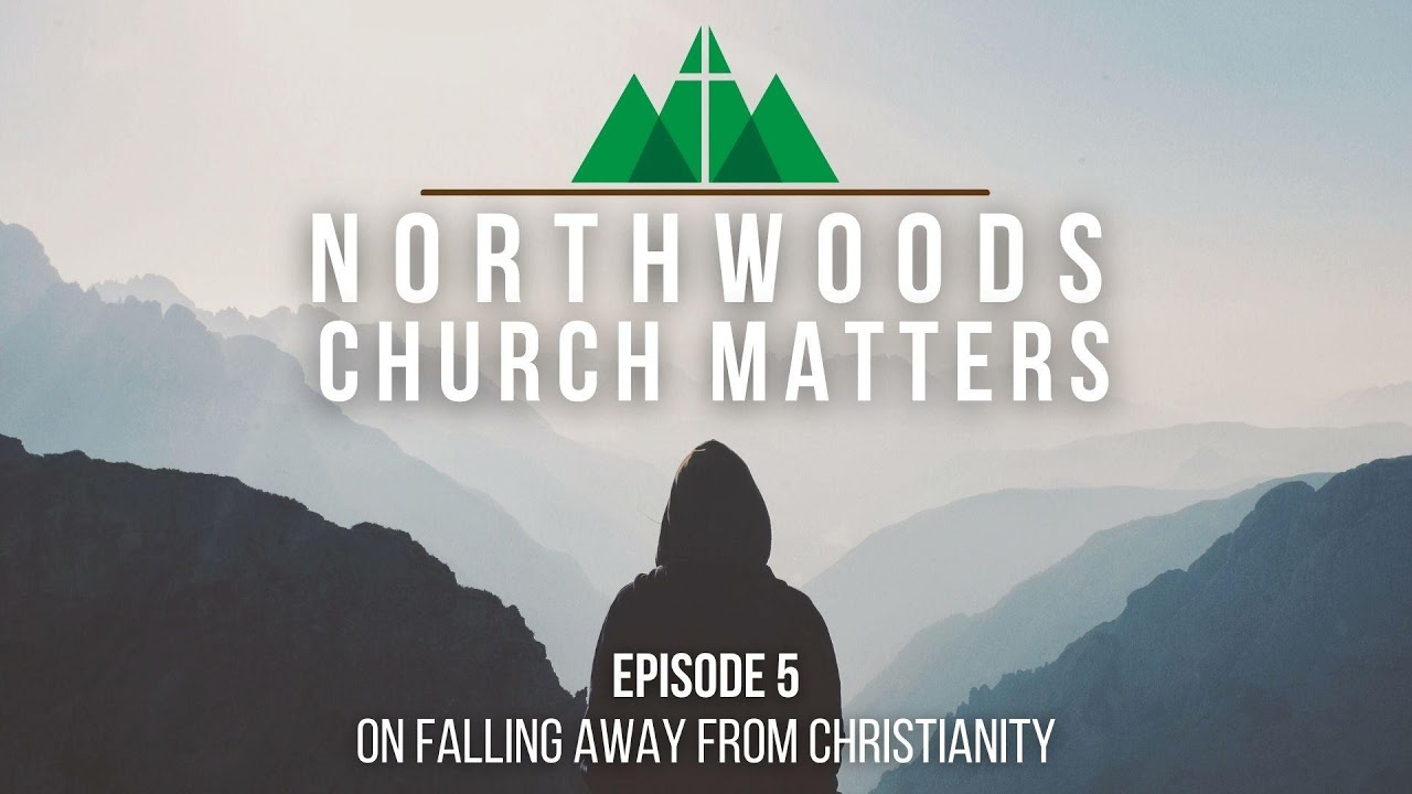 Episode 5 || Falling Away From Christianity