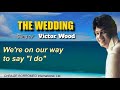 THE WEDDING Victor Wood With Lyrics