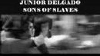 JUNIOR DELGADO-SONS OF SLAVES (LEE PERRY PROD.)