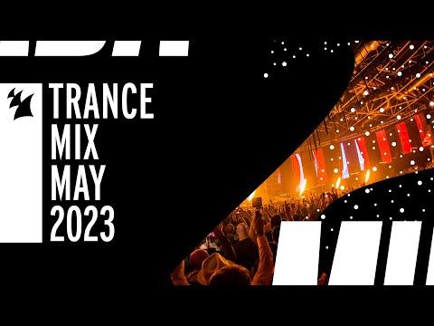 Armada Music Trance Mix - May 2023