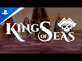 King of Seas - Launch Trailer | PS4