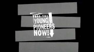(Young) Pioneers - We Aint Even Married
