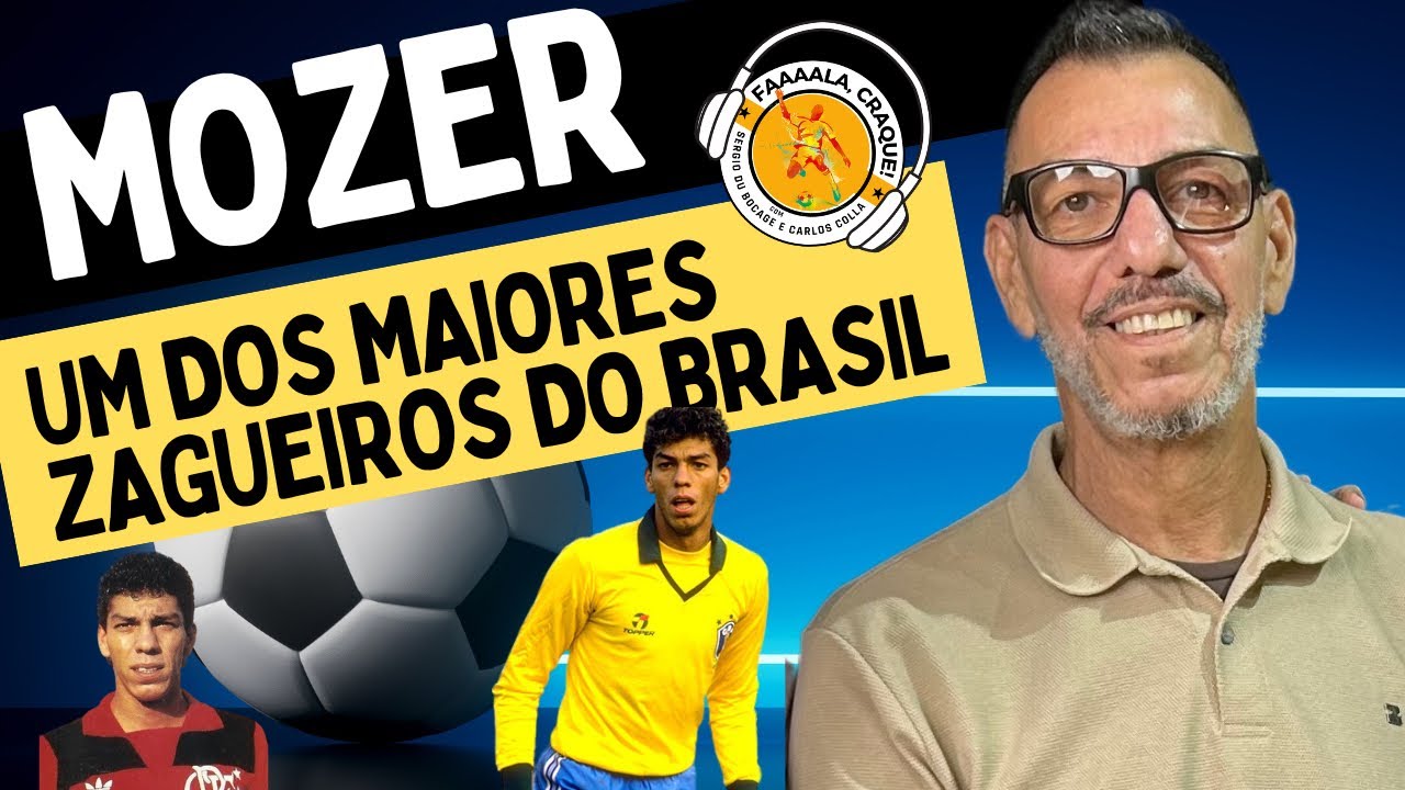 MOZER 🔸 Ex-Zagueiro do Flamengo e da Seleção, fala da sua carreira para o podcast "Fala, Craque" #04