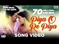 Piya O Re Piya - Tere Naal Love Ho Gaya I ...