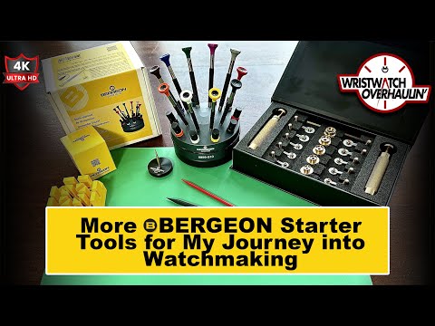 MORE Bergeon Watchmaking Tools to Start My Horology Journey - 4K