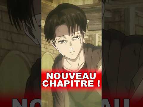LE NOUVEAU CHAPITRE DE L'ATTAQUE DES TITANS ! #pourtoi #anime #snk #shingekinokyojin #manga #levi
