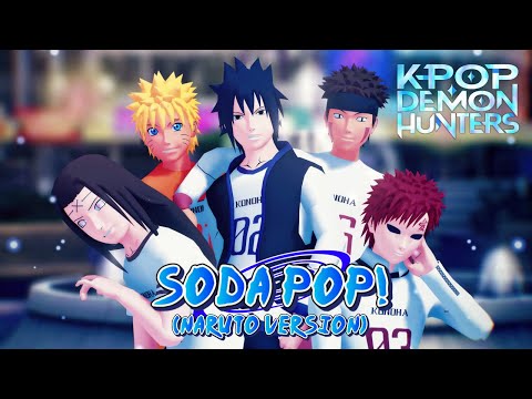 MMD x Naruto | Saja Boys - Soda Pop ft. Naruto Boys! - Naruto*Sasuke*Gaara*Neji*Kiba