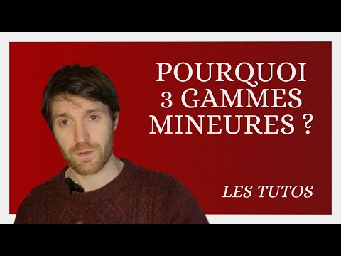 Pourquoi 3 GAMMES MINEURES ? // Tutos *7*