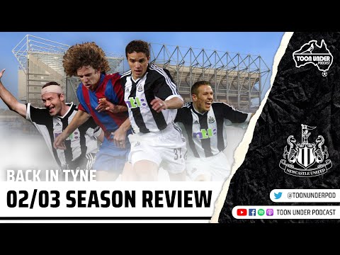Newcastle United 2002-2003 Season Review #NUFC #seasonreview #newcastleunited