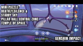 [Genshin Impact Mini Puzzle] Deathly Silence, Starry Sky, Elemental Block - Pillar Hall Central Zone