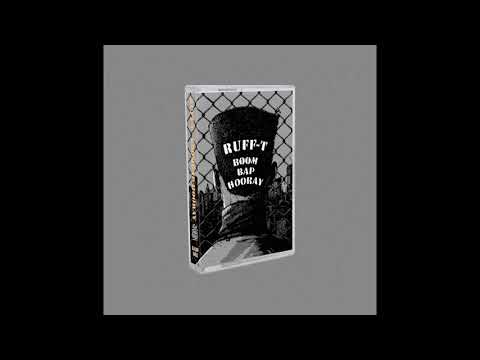 Ruff-T - Boom Bap Hooray [Full BeatTape]