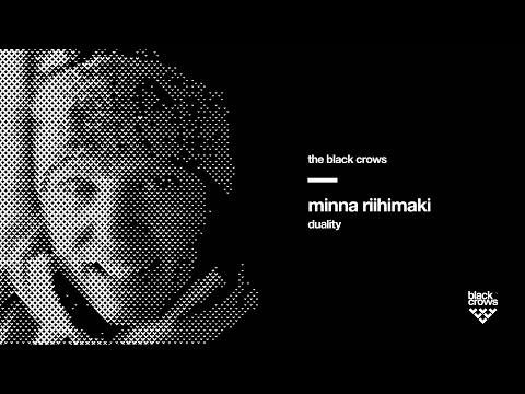 the black crows, episode 3. Minna Riihimaki.