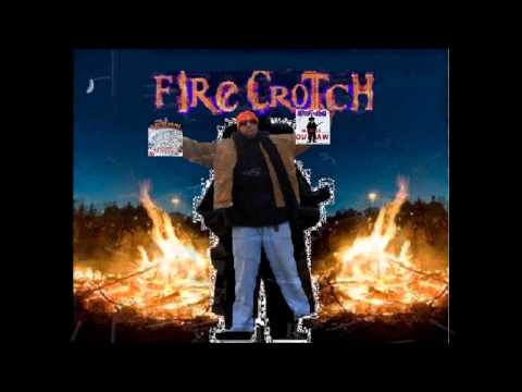 FIRECROTCH promo