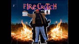 FIRECROTCH promo