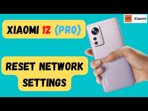 How To Reset Network Settings In Xiaomi 12 |How To Reset Bluetooth Settings,Reset Hotspot | Problem