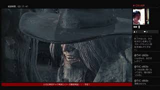 Bloodborne【三周目実況#1】LV150神技キャラを作ろうの会