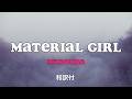 Madonna Material Girl 和訳 日本語字幕付き Lyrics Video