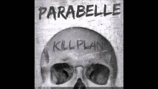 Parabelle - Kill Plan (HD)