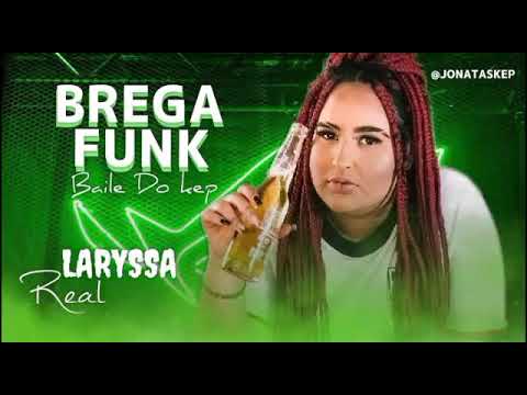�� TOP BREGA FUNK CD MC LARYSSA REAL OS MELHORES LANÇAMENTOS E AS MAIS TOCADAS NO TIK