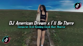 Download lagu DJ AMERICAN DREAM X I'LL BE THERE MASHUP STYLE KONDANG FULL REVERB SLOW MENGKANEE 2025 mp3 Download lagu DJ AMERICAN DREAM X I'LL BE THERE MASHUP STYLE KONDANG FULL REVERB SLOW MENGKANEE 2025 mp3