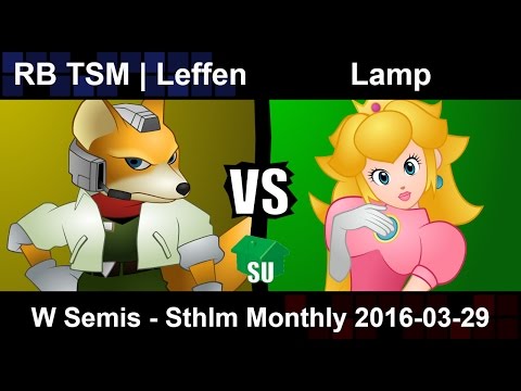 RB TSM Leffen (Fox) vs Lamp (Peach) - Winners Semis Sthlm Monthly 2016-03-29