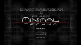 Dark Rabarbar & DJ AD!X - Minimal Session [003]