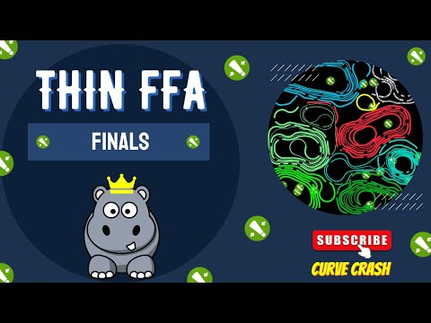 🏆 Curve Crash | Thin FFA Tournament • Finals • November 2023 🏆