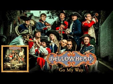 Bellowhead - Go My Way
