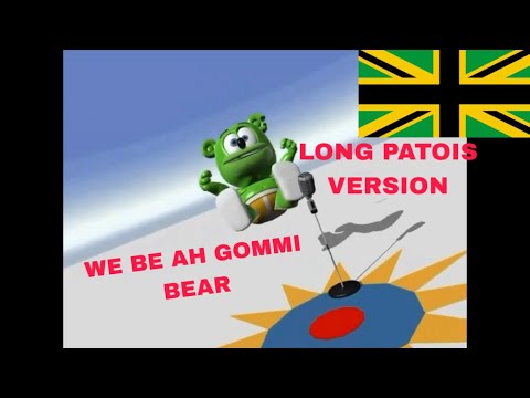 Jamican Patois Gummy Bear Song - We Be Ah Gommi Bear with different Instrumental
